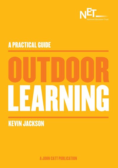 Cover for Kevin Jackson · A Practical Guide: Outdoor Learning (Paperback Book) (2015)