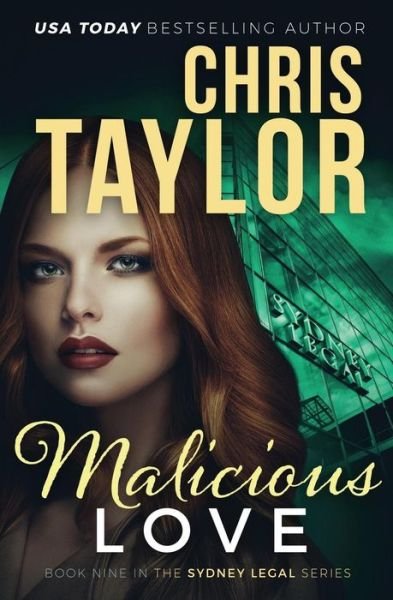 Cover for Chris Taylor · Malicious Love - Sydney Legal (Paperback Bog) (2019)