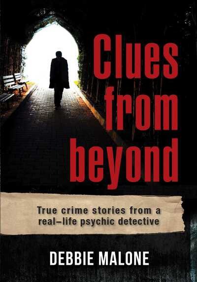 Cover for Debbie Malone · Clues from Beyond (Book) (2020)