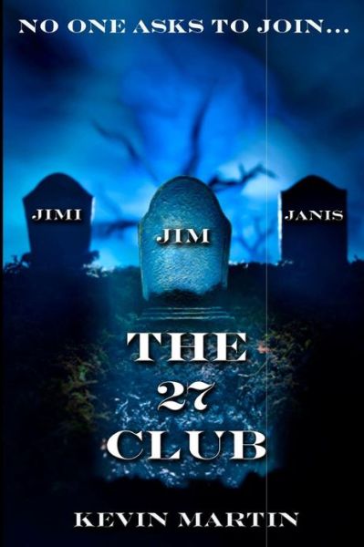 Cover for Kevin Martin · The 27 Club (Paperback Book) (2013)