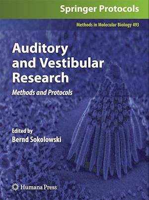 Auditory and Vestibular Research: Methods and Protocols - Methods in Molecular Biology -  - Books - Humana Press Inc. - 9781934115626 - October 23, 2008