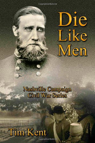 Cover for Tim Kent · Die Like men (Paperback Book) (2011)