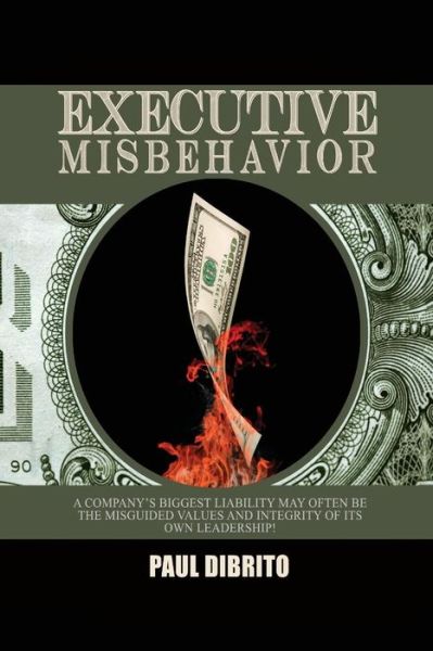 Cover for Paul Dibrito · Executive Misbehavior (Paperback Book) [1- 2 edition] (2014)