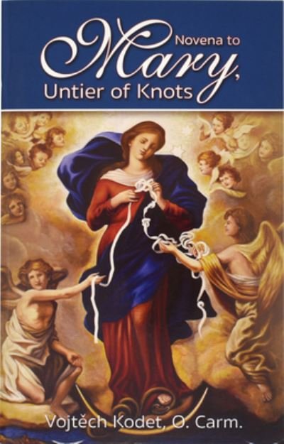 Cover for Vojtech Kodet · Novena to Mary, Untier of Knots (Paperback Book) (2017)