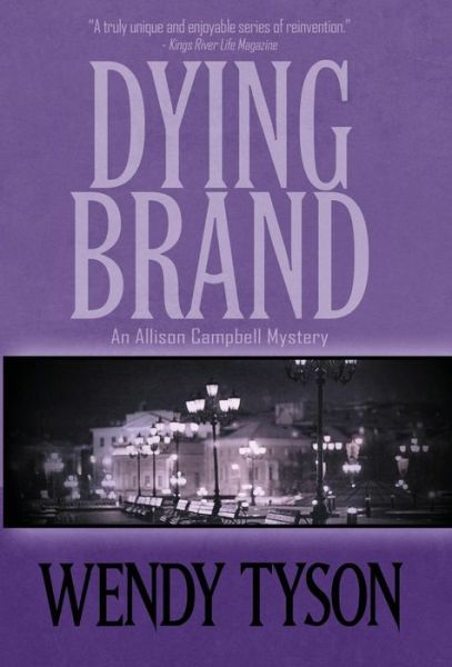 Cover for Wendy Tyson · Dying Brand (Hardcover Book) (2015)