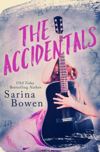 Cover for Sarina Bowen · The Accidentals (Paperback Bog) (2018)