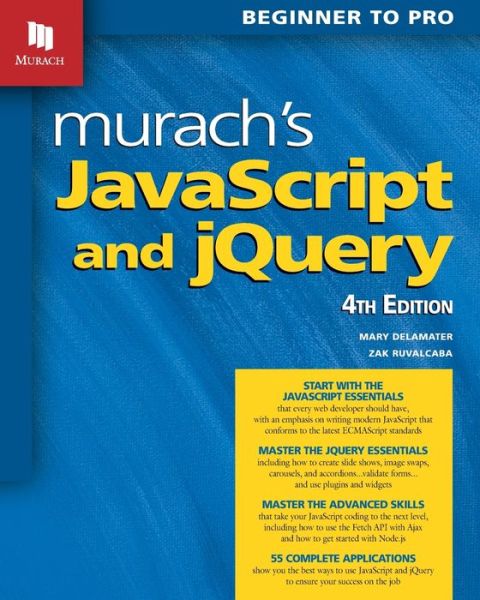 Cover for Mary Delamater · Murach's JavaScript and jQuery (4th Edition) (Pocketbok) [4 New edition] (2020)