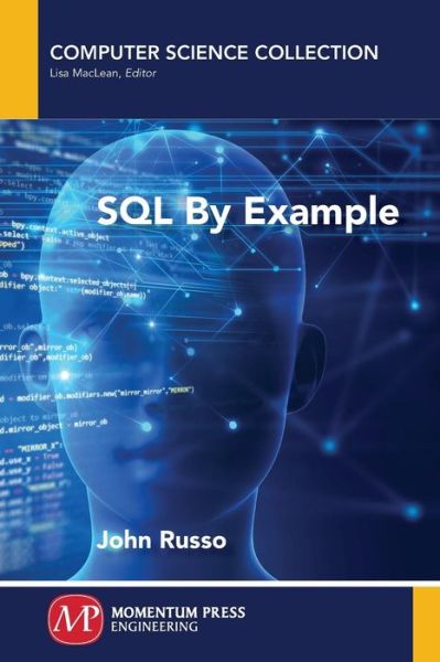 Cover for John Russo · SQL by Example - Computer Science Collection (Taschenbuch) (2018)