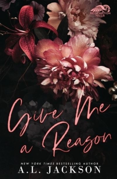 Cover for A. L. Jackson · Give Me a Reason (Paperback Book) [Limited edition] (2022)