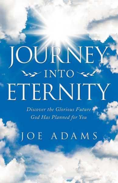 Cover for Joe Adams · Journey into Eternity (Pocketbok) (2020)