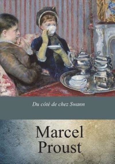 Cover for Marcel Proust · Du cote de chez Swann (Taschenbuch) (2017)