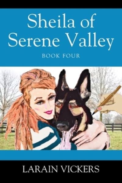 Cover for Larain Vickers · Sheila of Serene Valley (Paperback Book) (2020)