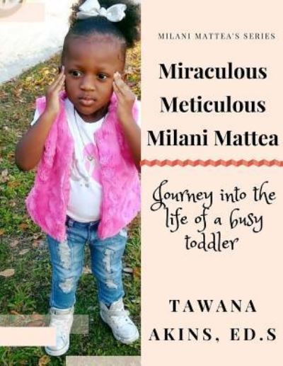 Cover for Byron Rogers · Miraculous Meticulous Milani Mattea (Paperback Book) (2017)