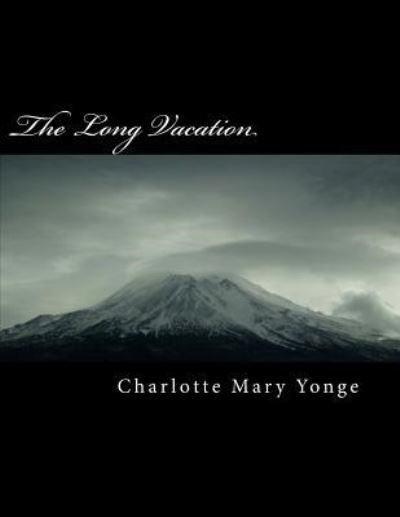 Cover for Charlotte Mary Yonge · The Long Vacation (Paperback Book) (2018)