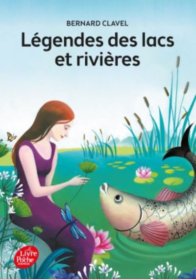 Cover for Bernard Clavel · Legendes des lacs et rivieres (Paperback Bog) (2015)