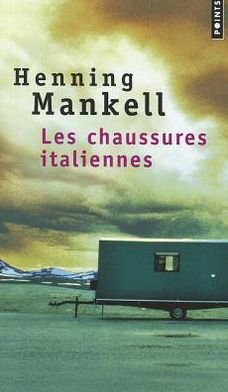 Cover for Henning Mankell · Les chaussures italiennes (Paperback Book) [French edition] (2011)
