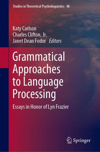 Cover for Grammatical Approaches to Language Processing (Book) [1st ed. 2019 edition] (2019)