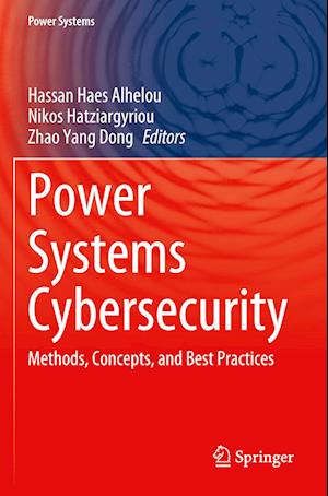 Cover for Hassan Haes Alhelou · Power Systems Cybersecurity: Methods, Concepts, and Best Practices - Power Systems (Taschenbuch) [2023 edition] (2024)