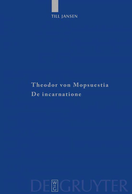 Cover for Jansen · Theodor von Mopsuestia, De incar (Book) [German, 1 edition] (2009)