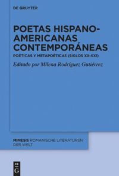 Poetas Hispanoamericanas Contemporaneas - No Contributor - Boeken - de Gruyter - 9783110739626 - 19 juli 2021