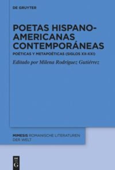 Poetas Hispanoamericanas Contemporaneas - No Contributor - Livros - de Gruyter - 9783110739626 - 19 de julho de 2021