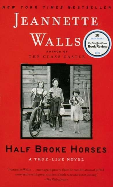 Cover for Walls · Half Broke Horses (Bok)