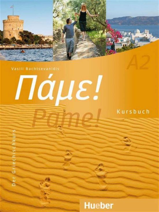 Cover for Vasili Bachtsevanidis · Pame! A2 Kursbuch (Buch)