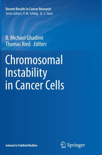 Chromosomal Instability in Cancer Cells - Recent Results in Cancer Research (Paperback Book) [Softcover reprint of the original 1st ed. 2015 edition] (2016)