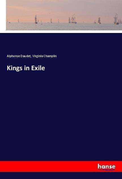 Cover for Daudet · Kings in Exile (Book)