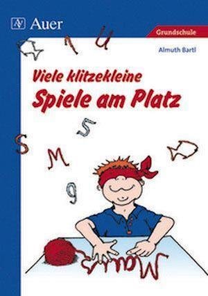 Cover for Almuth Bartl · Viele klitzekleine Spiele am Platz (Pamflet) (2009)