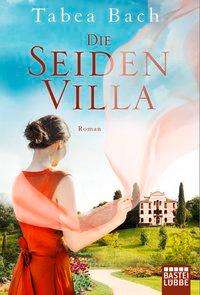 Cover for Tabea Bach · Die Seidenvilla (Paperback Book) (2020)