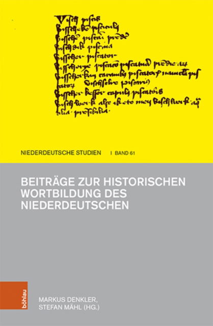 Cover for Markus Denkler · Beitrage zur historischen Wortbildung des Niederdeutschen - Niederdeutsche Studien (Hardcover Book) (2022)