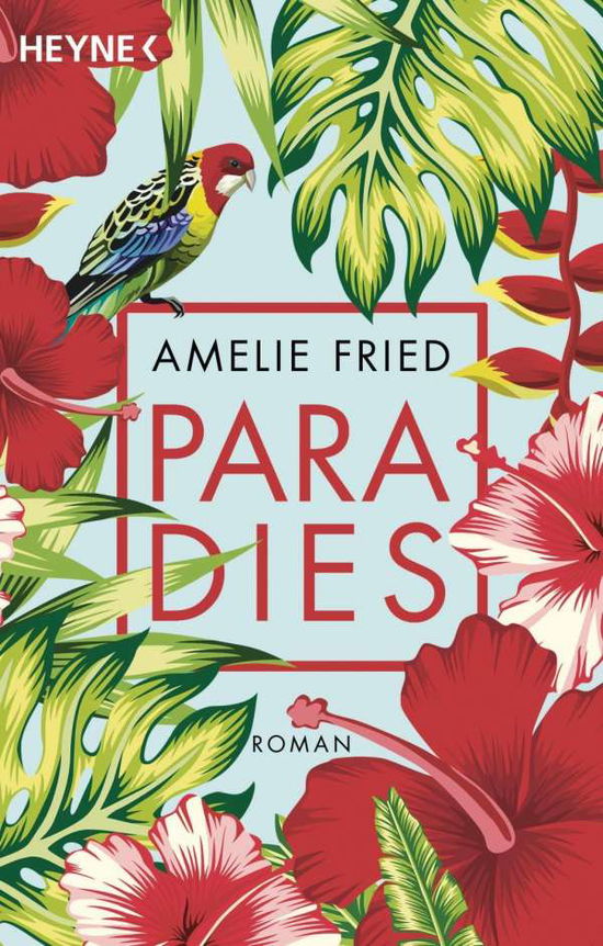 Cover for Amelie Fried · Paradies (Paperback Book) (2020)