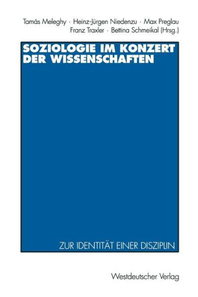 Cover for Tamas Meleghy · Soziologie im Konzert der Wissenschaften (Paperback Book) [1997 edition] (1997)