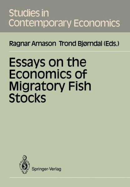 Cover for Ragnar Arnason · Essays on the Economics of Migratory Fish Stocks - Studies in Contemporary Economics (Paperback Book) (1991)