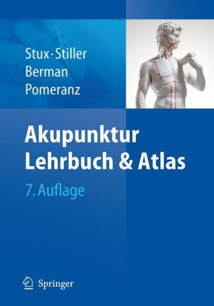 Cover for Gabriel Stux · Akupunktur: Lehrbuch Und Atlas (Paperback Bog) [7th edition] (2008)