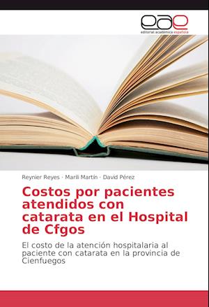 Cover for Reyes · Costos por pacientes atendidos co (Book)