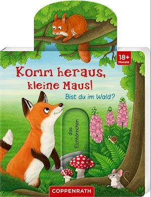 Cover for Ruby Anna Warnecke · Komm heraus, kleine Maus! Bist du im Wald? (Book) (2022)