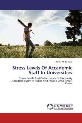 Stress Levels Of Accademic Staff - Edward - Books -  - 9783659175626 - 