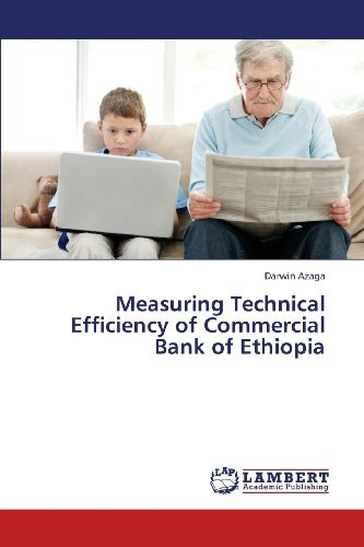 Cover for Darwin Azaga · Measuring Technical Efficiency of Commercial Bank of Ethiopia (Pocketbok) (2013)