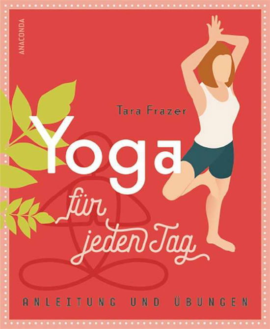 Cover for Fraser · Yoga für jeden Tag (Book)