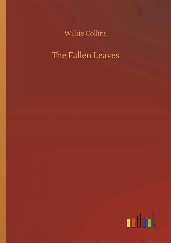 Cover for Collins · The Fallen Leaves (Book) (2018)