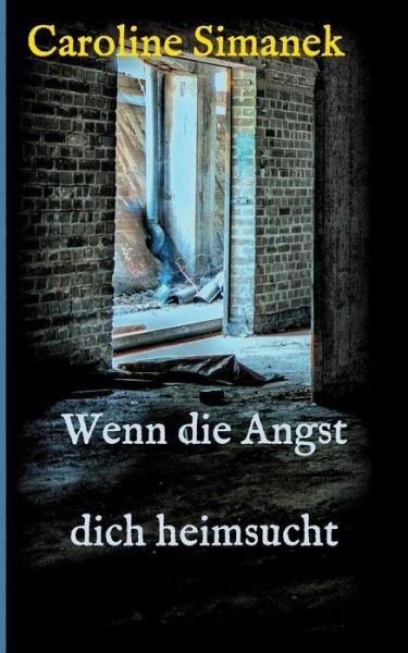 Cover for Simanek · Wenn die Angst dich heimsucht (Book) (2017)