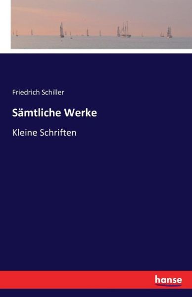 Cover for Schiller · Sämtliche Werke (Book) (2016)