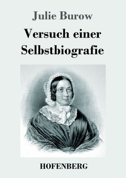 Cover for Burow · Versuch einer Selbstbiografie (Book) (2019)