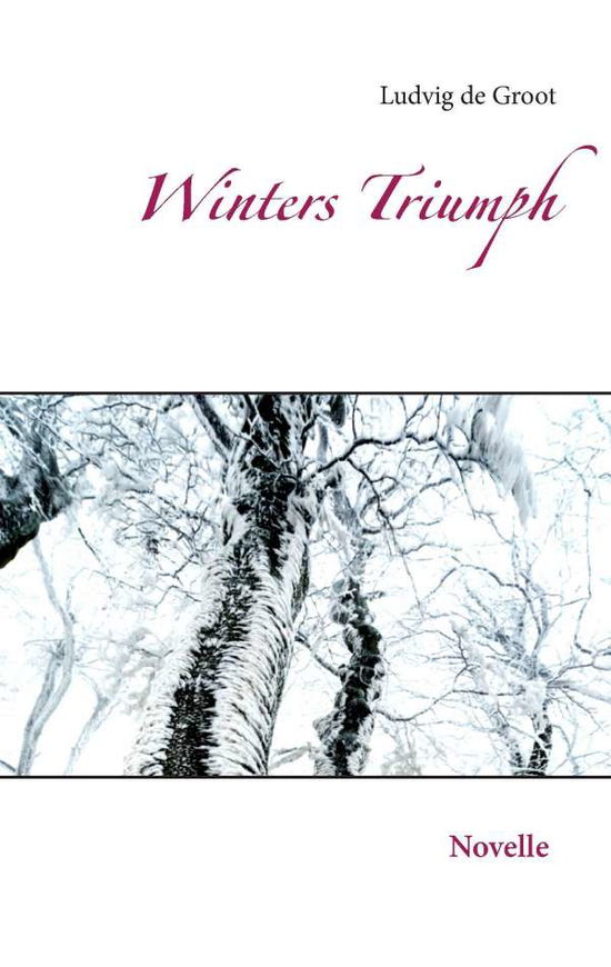 Cover for Groot · Winters Triumph (Book)