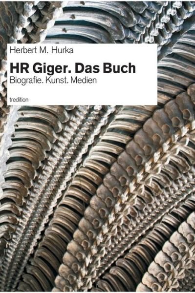 Cover for Hurka · HR Giger. Das Buch (Buch) (2018)