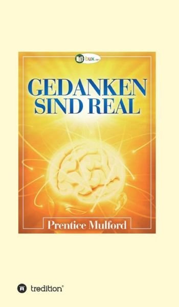 Cover for Mulford · Gedanken sind real (Book) (2018)