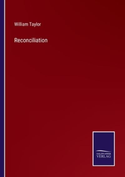 Cover for William Taylor · Reconciliation (Paperback Book) (2022)