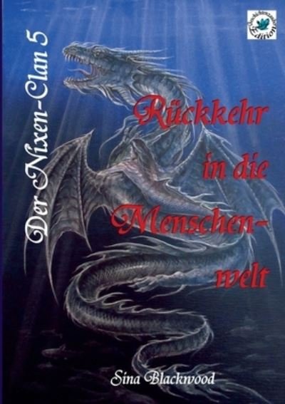 Cover for Sina Blackwood · Der Nixen-Clan (Paperback Book) (2022)
